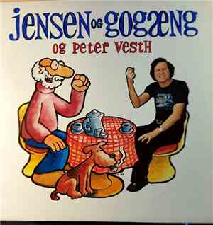 Peter Vesth - Jensen Og Gogæng Og Peter Vesth