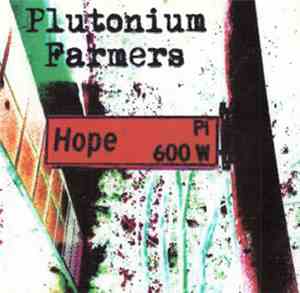 Plutonium Farmers - Hope