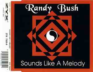 Randy Bush - Sounds Like A Melody