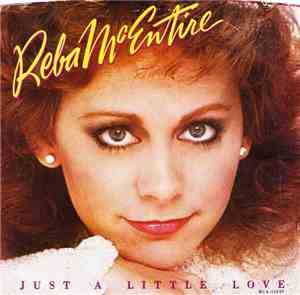 Reba McEntire - Just A Little Love