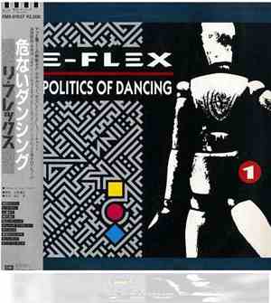 Re-Flex  - The Politics Of Dancing