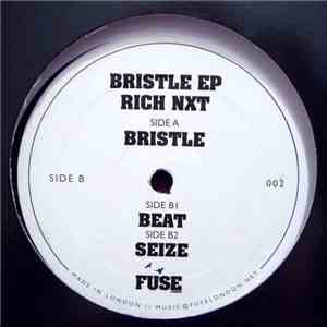 Rich NxT - Bristle EP