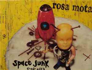 Rosa Mota - Space Junk (Radio Edit)