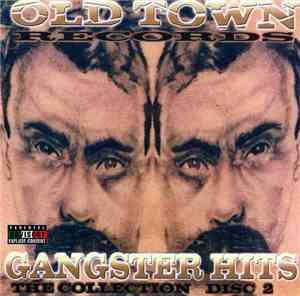 Slow Pain - Presents Old Town Gangster Hits  - The Collection Disc 2