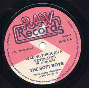 Soft Boys, The - Wading Through A Ventilator