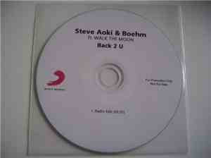 Steve Aoki & Boehm  Ft. Walk The Moon  - Back 2 U