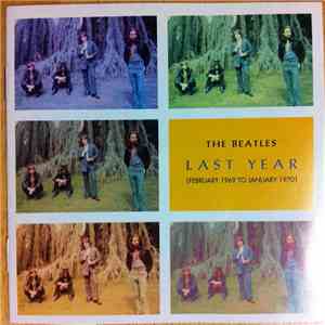 The Beatles - Last Year - February 1969 To January 1970