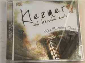 The Burning Bush - Klezmer And Hassidic Music