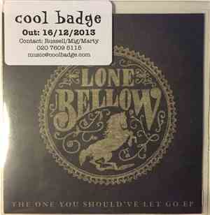 The Lone Bellow - The One You Should've Let Go
