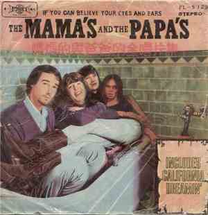 The Mama's And The Papa's - If You Can Believe Your Eyes And Ears