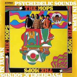 The Mops - Psychedelic Sounds In Japan