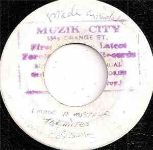 The Termites / Ernest Wilson -  I Made A Mistake/ Undying Love