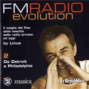 Various - FMRADIO Evolution - Da Detroit A Philadelphia