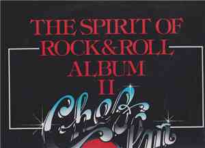 Various - The Spirit Of Rock & Roll Album II