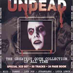 Various - Undead The Greatest Goth Collection Of All Time