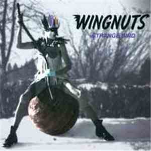 Wingnuts - Strange Bird