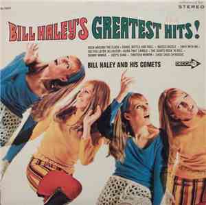 Bill Haley And His Comets - Bill Haley's Greatest Hits!