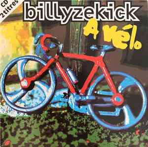 Billy Ze Kick - A Vélo