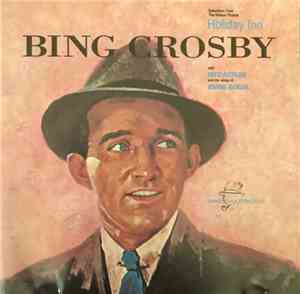 Bing Crosby - Holiday Inn