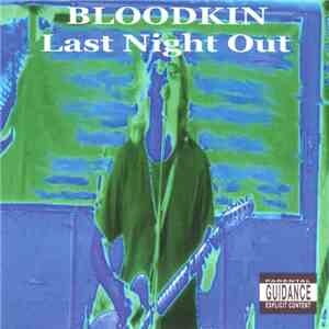 Bloodkin - Last Night Out
