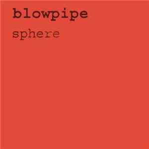 Blowpipe - Sphere