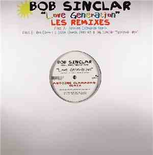 Bob Sinclar Feat. Gary 'Nesta' Pine - Love Generation (Les Remixes)