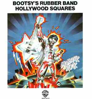 Bootsy's Rubber Band - Hollywood Squares