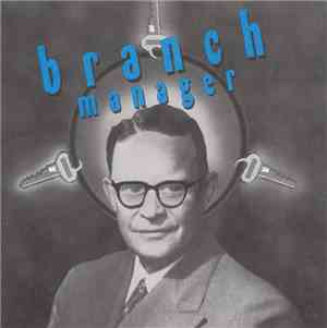 Branch Manager - Spirit Boy 2000 / Smear