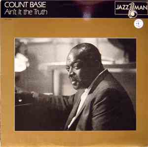 Count Basie - Ain't It The Truth