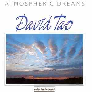 David Tao - Atmospheric Dreams