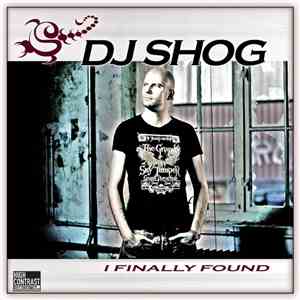 DJ Shog Featuring Simon Binkenborn - I Finally Found