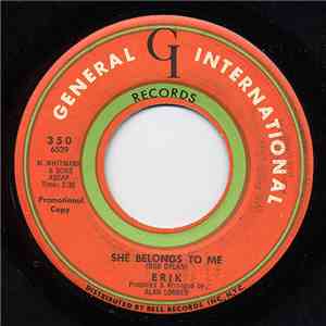 Erik  - One Too Many Mornings / She Belongs To Me