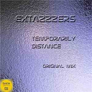 Extazzzers - Temporarily Distance