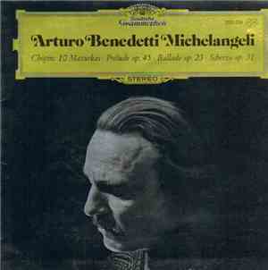 Frederic Chopin - Arturo Benedetti Michelangeli - 10 Mazurkas · Prélude Op. ...