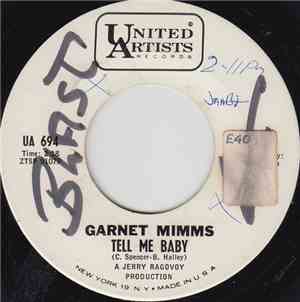 Garnet Mimms - Tell Me Baby