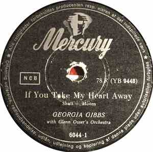 Georgia Gibbs - If You Take My Heart Away / Seven Lonely Days