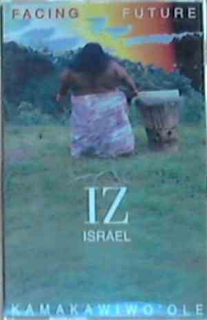 Israel Kamakawiwo'ole - Facing Future