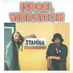 Israel Vibration - Stamina