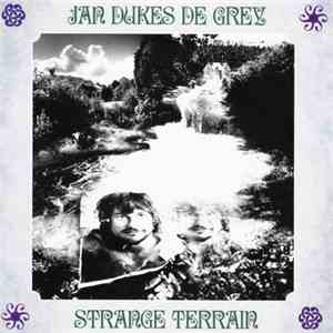 Jan Dukes De Grey - Strange Terrain