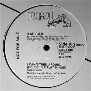 J.M. Silk - I Can't Turn Around