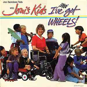 Joni Eareckson Tada With Joni's Kids - I've Got Wheels