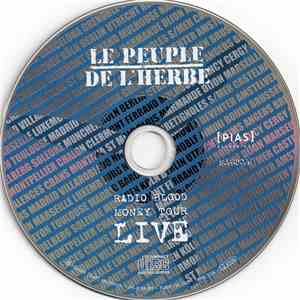 Le Peuple De L'Herbe - Radio Blood Money Tour Live