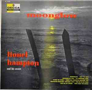 Lionel Hampton And His Sextet - Moonglow