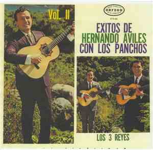 Los 3 Reyes - Exitos De Hernando Aviles Con Los Panchos Vol. 2