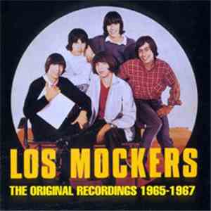 Los Mockers - The Original Recordings 1965-1967