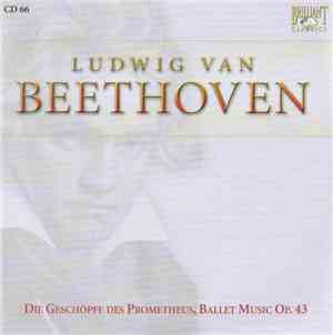 Ludwig Van Beethoven - Die Geschöpfe Des Prometheus, Ballet Music Op. 43