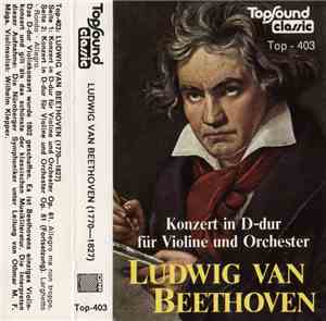 Ludwig van Beethoven - Konzert In D-Dur Für Violine Und Orchester