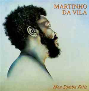 Martinho Da Vila - Meu Samba Feliz