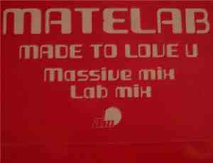 Matelab - Made To Love U