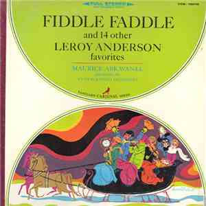 Maurice Abravanel And Utah Symphony Orchestra - Fiddle Faddle And 14 Other  ...